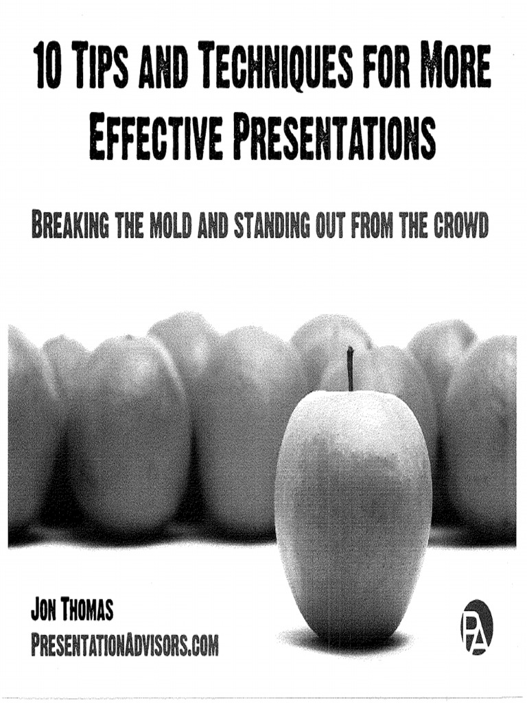 10 Tips For More Effective Presentations Plus 10 Tips For More Effective Presentations Plus