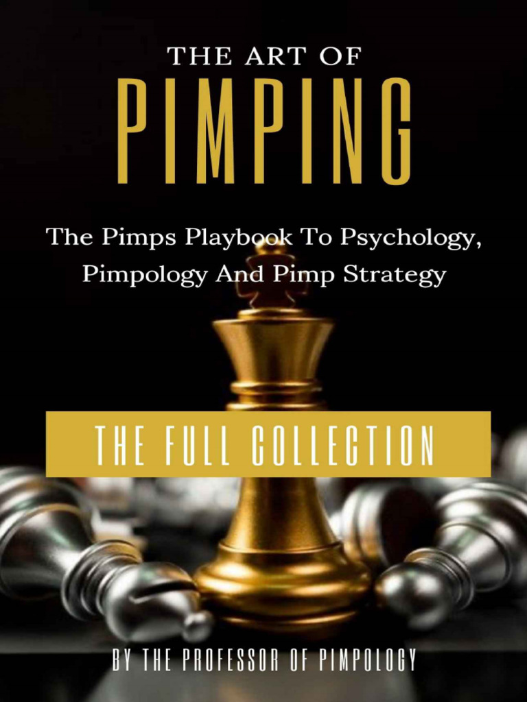 The Pimp Playbook The Psychology Of Pimpology Reloaded Volume 2 Dark Psychology Pimpology Relationship Sociology By Delano B Gurley Goodreads The Pimp Playbook The Psychology Of Pimpology Reloaded Volume 2 Dark Psychology Pimpology Relationship Sociology By Delano B Gurley Goodreads